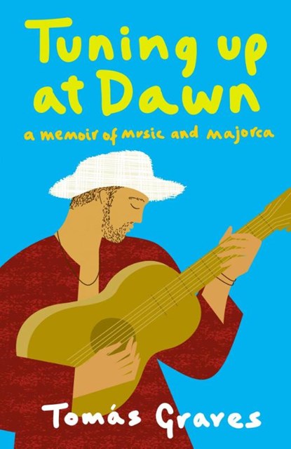 Tuning Up at Dawn, Tomas Graves - Paperback - 9780007128181