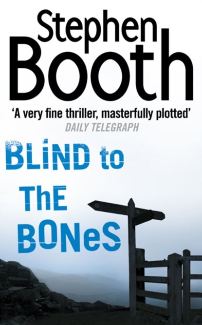 Blind to the Bones, Stephen Booth - Paperback - 9780007130672