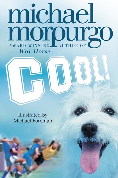 Cool!, Michael Morpurgo - Paperback - 9780007131044