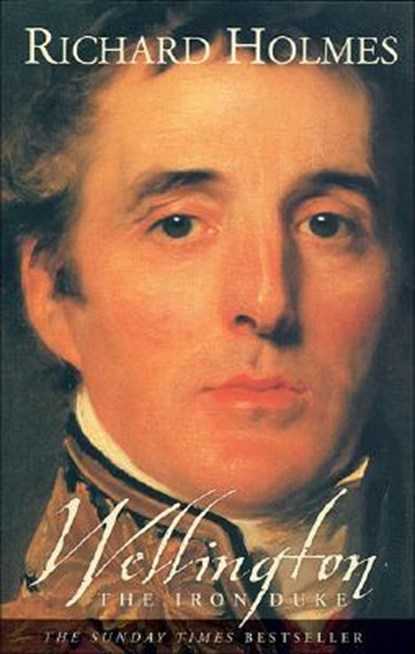 Wellington, Richard Holmes - Paperback - 9780007137503