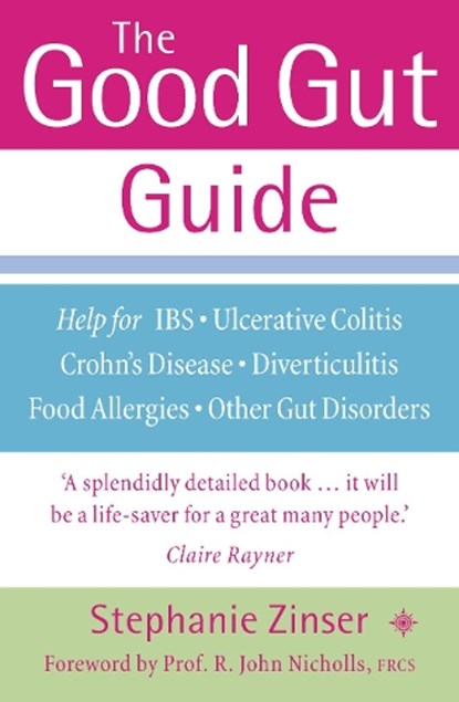 The Good Gut Guide, Stephanie Zinser - Paperback - 9780007138050