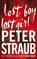 Lost Boy Lost Girl, Peter Straub - Paperback - 9780007142316