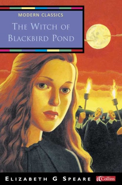 The Witch of Blackbird Pond, Elizabeth George Speare - Paperback - 9780007148974