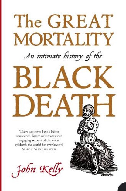 The Great Mortality, John Kelly - Paperback - 9780007150700