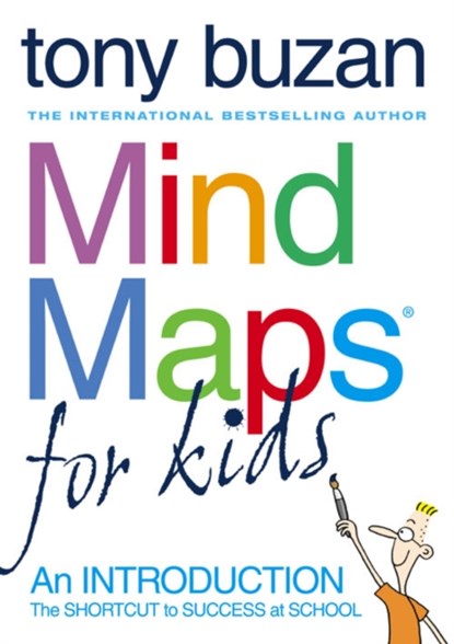Mind Maps For Kids, Tony Buzan - Paperback - 9780007151332