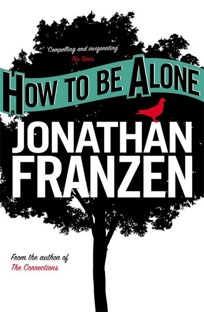 How to be Alone, Jonathan Franzen - Paperback - 9780007153589