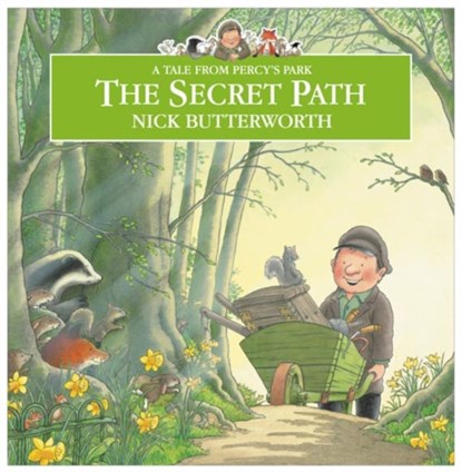 The Secret Path, Nick Butterworth - Paperback - 9780007155187