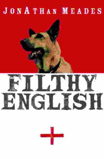 Filthy English, Jonathan Meades - Paperback - 9780007156436