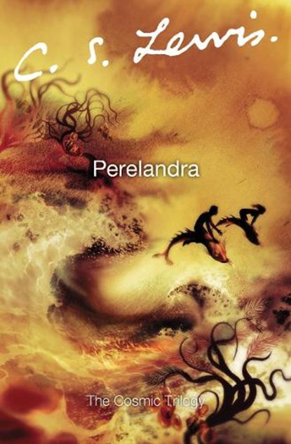 Perelandra, C. S. Lewis - Paperback - 9780007157167