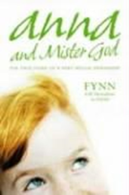 Anna and Mr. God. 3 Volumes, Fynn - Paperback - 9780007166411