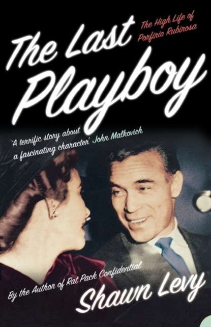 The Last Playboy, Shawn Levy - Paperback - 9780007171071