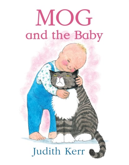 Mog and the Baby, Judith Kerr - Paperback - 9780007171323