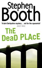 The Dead Place | Stephen Booth | 