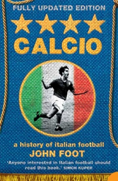 Calcio, John Foot - Paperback - 9780007175758