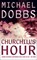Churchill's Hour, Michael Dobbs - Paperback - 9780007183050