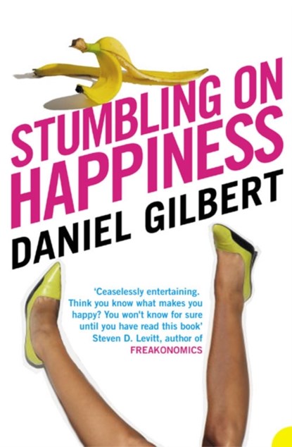 Stumbling on Happiness, Daniel Gilbert - Paperback - 9780007183135
