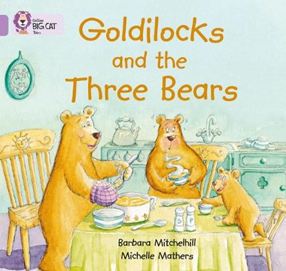 Goldilocks and the Three Bears, Barbara Mitchelhill - Paperback - 9780007185313