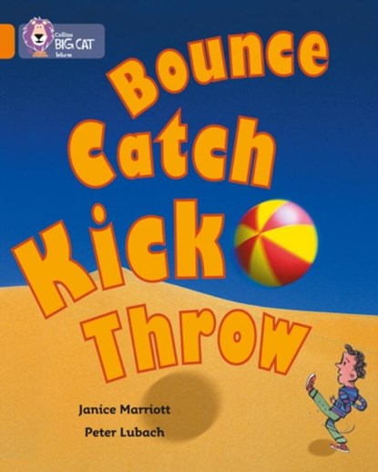 Bounce, Kick, Catch, Throw, Janice Marriott - Paperback - 9780007186020