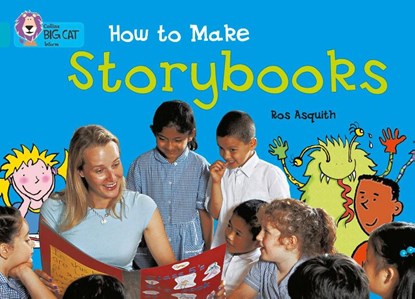 How to Make Storybooks, Ros Asquith - Paperback - 9780007186099