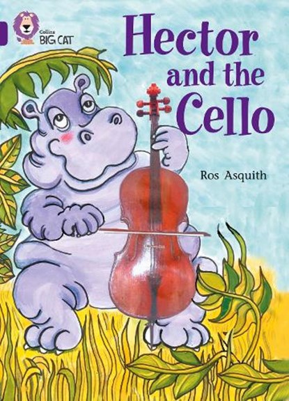 Hector and the Cello, Ros Asquith - Paperback - 9780007186181