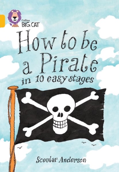 How to be a Pirate, Scoular Anderson - Paperback - 9780007186211