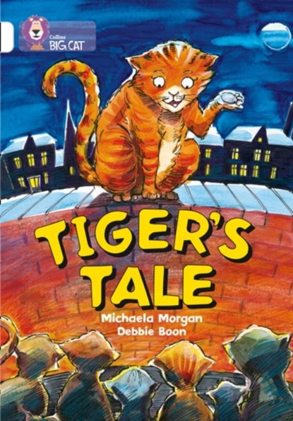 Tiger’s Tale, Michaela Morgan - Paperback - 9780007186310
