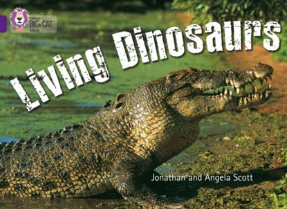 Living Dinosaurs, Jonathan Scott ; Angela Scott - Paperback - 9780007186730