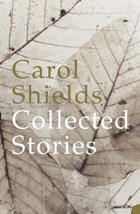 Collected Stories | Carol Shields | 