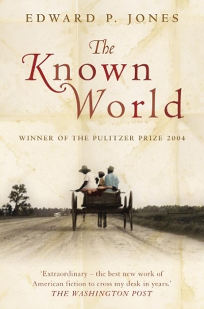 The Known World, Edward P. Jones - Paperback - 9780007195305