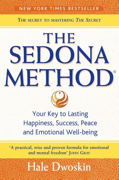 The Sedona Method, Hale Dwoskin - Paperback - 9780007197774