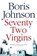 Seventy-Two Virgins, Boris Johnson - Paperback - 9780007198054