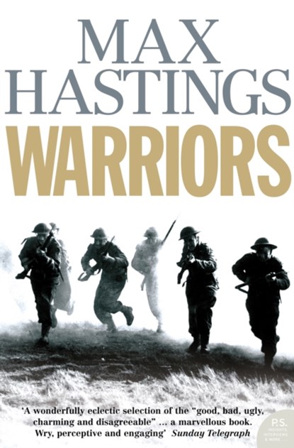 Warriors, Max Hastings - Paperback - 9780007198856