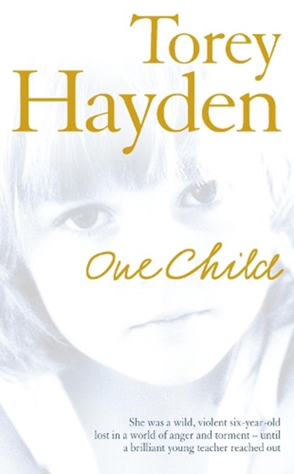 One Child, Torey Hayden - Paperback Pocket - 9780007199051
