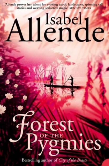 Forest of the Pygmies, Isabel Allende - Paperback - 9780007199648
