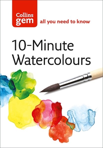 10-Minute Watercolours, Hazel Soan - Paperback - 9780007202157