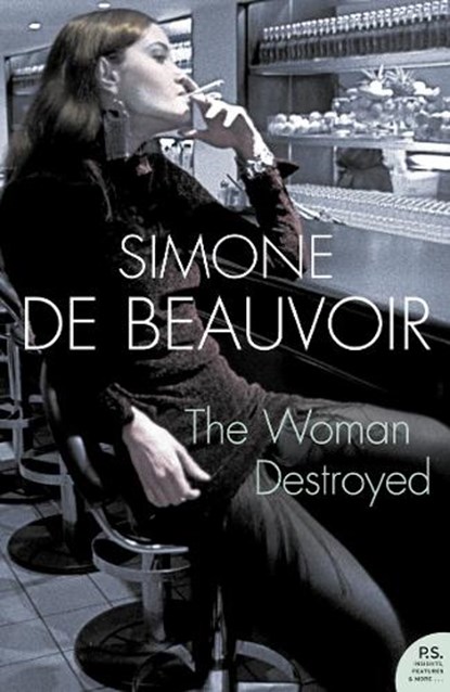 The Woman Destroyed, Simone de Beauvoir - Paperback - 9780007204656