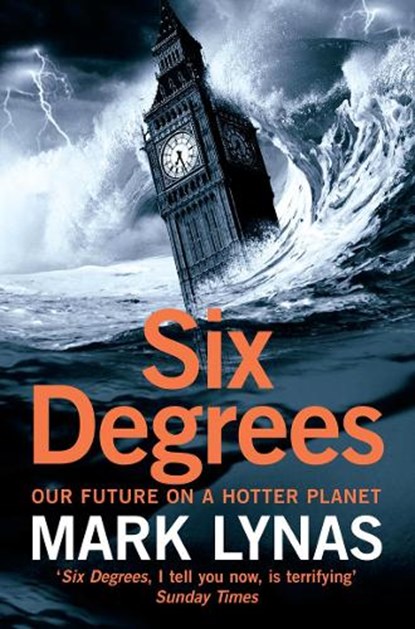Six Degrees, Mark Lynas - Paperback - 9780007209057