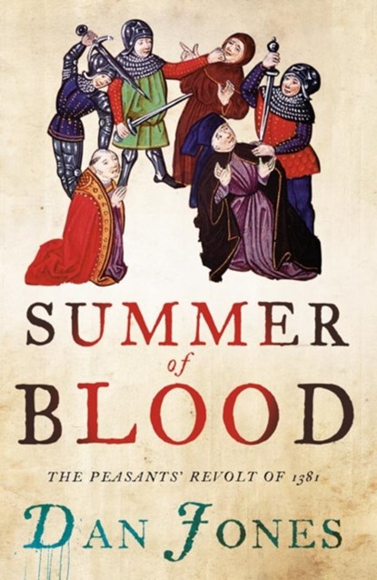 Summer of Blood, Dan Jones - Paperback - 9780007213931