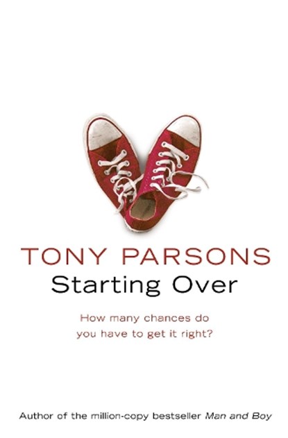 Starting Over, Tony Parsons - Paperback - 9780007226511