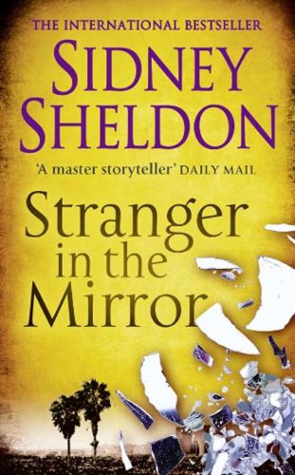 A Stranger in the Mirror, Sidney Sheldon - Paperback - 9780007228263