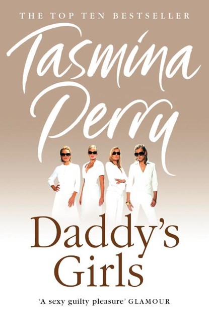 Daddy’s Girls, Tasmina Perry - Paperback - 9780007228904
