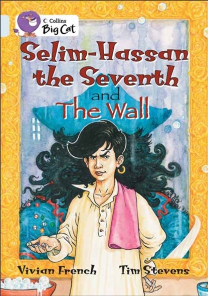 Selim-Hassan the Seventh and the Wall, Vivian French - Paperback - 9780007231034