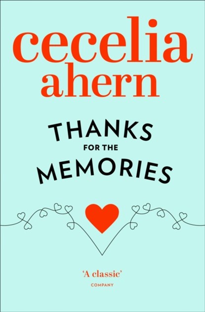 Thanks for the Memories, Cecelia Ahern - Paperback - 9780007233694
