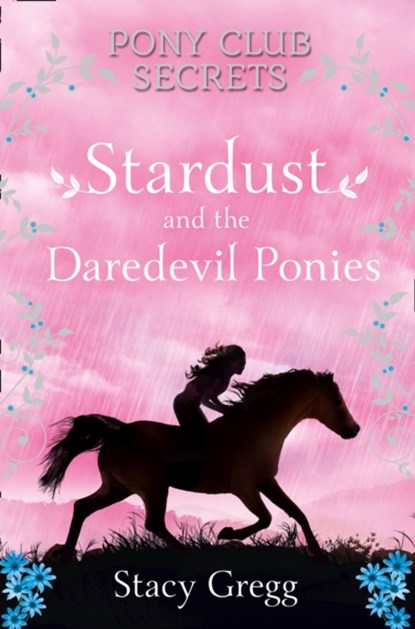 Stardust and the Daredevil Ponies, Stacy Gregg - Paperback - 9780007245161