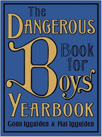 The Dangerous Book for Boys Yearbook | Conn Iggulden | 
