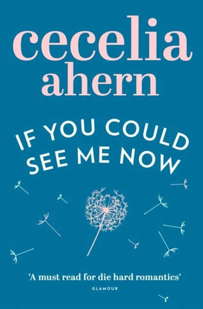 If You Could See Me Now, Cecelia Ahern - Paperback - 9780007260812