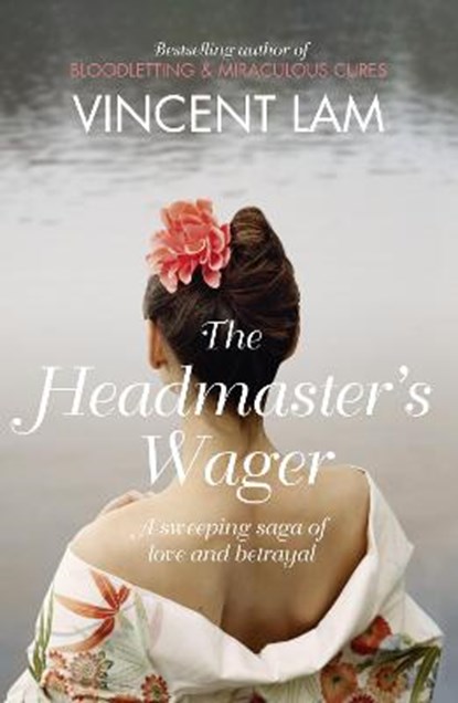 The Headmaster's Wager, LAM,  Vincent - Paperback - 9780007263837