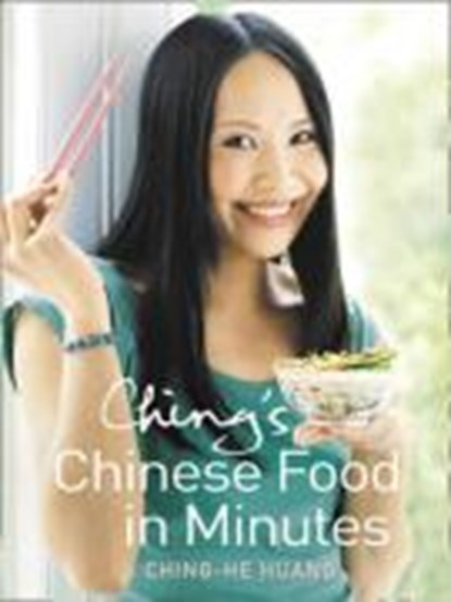 Ching's Chinese Food in Minutes, HUANG,  Ching-He - Gebonden Gebonden - 9780007265008