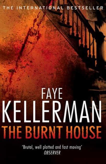 The Burnt House (Peter Decker and Rina Lazarus Series, Book 16), Faye Kellerman - Ebook - 9780007283583