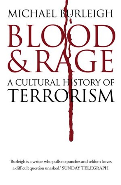 Blood and Rage, Michael Burleigh - Ebook - 9780007284085
